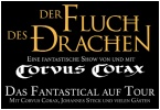 FLUCH DES DRACHEN - CORVUS CORAX in Leipzig auf 29.03.18 verlegt!