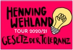 HENNING WEHLAND Tour ersatzlos abgesagt!